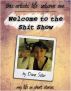 Welcome to the Shit Show by Dana Sitar