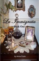 Cover for 'La Immigrata- Book One'