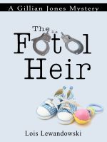 Cover for 'The Fatal Heir (A Gillian Jones Mystery)'