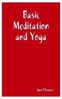Cover for 'Basic Meditation and Yoga'