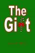 The Gift: A Short Story for Christmas by Amanda Hamm