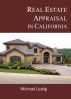 Real Estate Appraisal in California by Michael Lustig