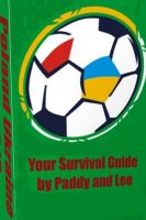Cover for 'Euro 2012 Survival Guide Poland Ukraine'