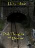 Dark Thoughts and Demons. by H K Hillman