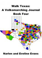 Cover for 'Walk Texas:  A Volksmarching Journal - Book Four'