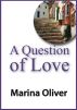 A Question of Love by Marina Oliver