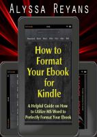 Cover for 'How to Format Your Ebook for Kindle'