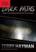 Dark Paths by Terry Hayman