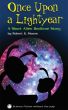 Once Upon a Lightyear by Robert Moons