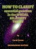 How to clarify essential question in the special relativity theory by Coral Ocean