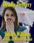 Deadly Delivery by Sidney Williams