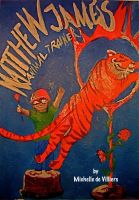 Cover for 'Matthew James, Animal Trainer'