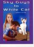 Sky Guys to White Cat by Beatrice Gormley