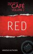 RED: Tales From The Cafe Volume Two by CafeThreeZero Various Authors
