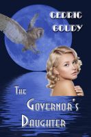 Cover for 'The Governor's Daughter'