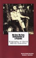Cover for 'My Son, My Son, Redemption of a Psychic'