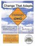 Change That Adapts by Jabe Fincher