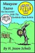 Muuyaw Taavo: My Encounter with the Clarkdale Ghost Rabbit by H Jason  Schulz