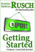 Getting Started: A Freelancer's Survival Guide Short Book by Kristine Kathryn Rusch