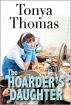 The Hoarder's Daughter (short story) by Tonya Thomas