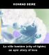 La Ville LumiÃ¨re (city of lights) [GAY themed] by Konrad DEIRE