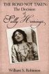 The Road Not Taken: The Decision of Sally Hemings by William Robinson