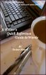 A Writerâ€™s Quick Reference Guide to Words by DeAnn Sicard
