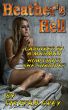 Heather's Hell by Steffan Grey