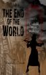 The End of the World: Part 1 by Sarah L. Covert
