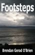 Footsteps by Brendan Gerad O'Brien