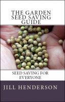 Cover for 'The Garden Seed Saving Guide'