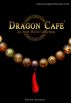 Dragon Cafe - An East-West Collection by Richard Marranca