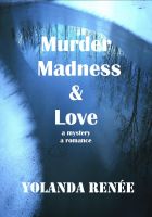 Cover for 'Murder, Madness & Love'