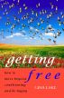 Getting Free: How to Move Beyond Conditioning and Be Happy by Gina Lake