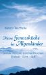 Meine GenusskÃ¼che der AlpenlÃ¤nder by Marco Tacchella