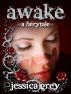 Awake: A Fairytale by Jessica Grey