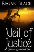 Cover for 'Veil of Justice, Shadows of Justice Book 3'