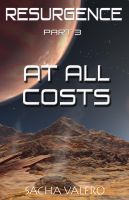 Cover for 'Resurgence Part 3 At All Costs'