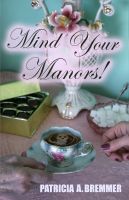 Cover for 'Mind Your Manors!'