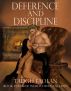 Deference and Discipline by Tadgh Faolan