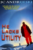 Cover for 'He Lacks Utility'