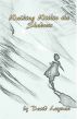 Walking Within The Shadows by David Layman