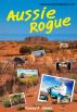 Aussie Rogue by Raymond D. Clements