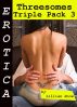 Erotica: Threesomes, Triple Pack 3 by Lillian Snow