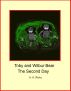 Toby and Wilbur â€“ The Second Day by K. K. Ricky