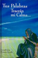Cover for 'Tus Palabras Traeran Mi Calma... (Espa&ntilde;ol)'
