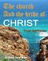 The Church And The Bride Of Christ by george kevyn weber