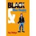 Black Leather and Blue Denim, A '50s Novel by Jay Dubya