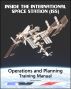Inside the International Space Station (ISS): NASA Operations and Planning Astronaut Training Manual by Progressive Management