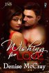 Wishing for Love by Denise McCray